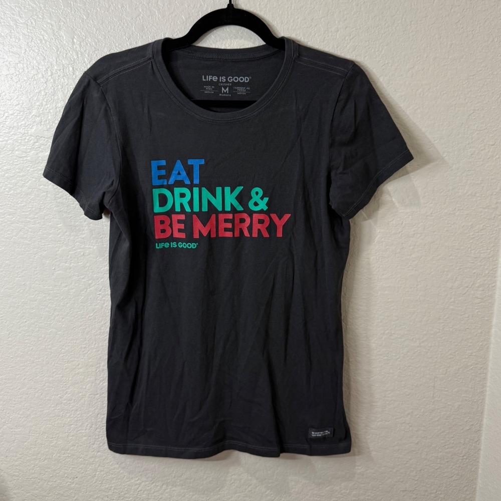 Life is Good Crusher Tee Womens Medium Gray Eat Drink & Be Merry Graphic T-Shirt